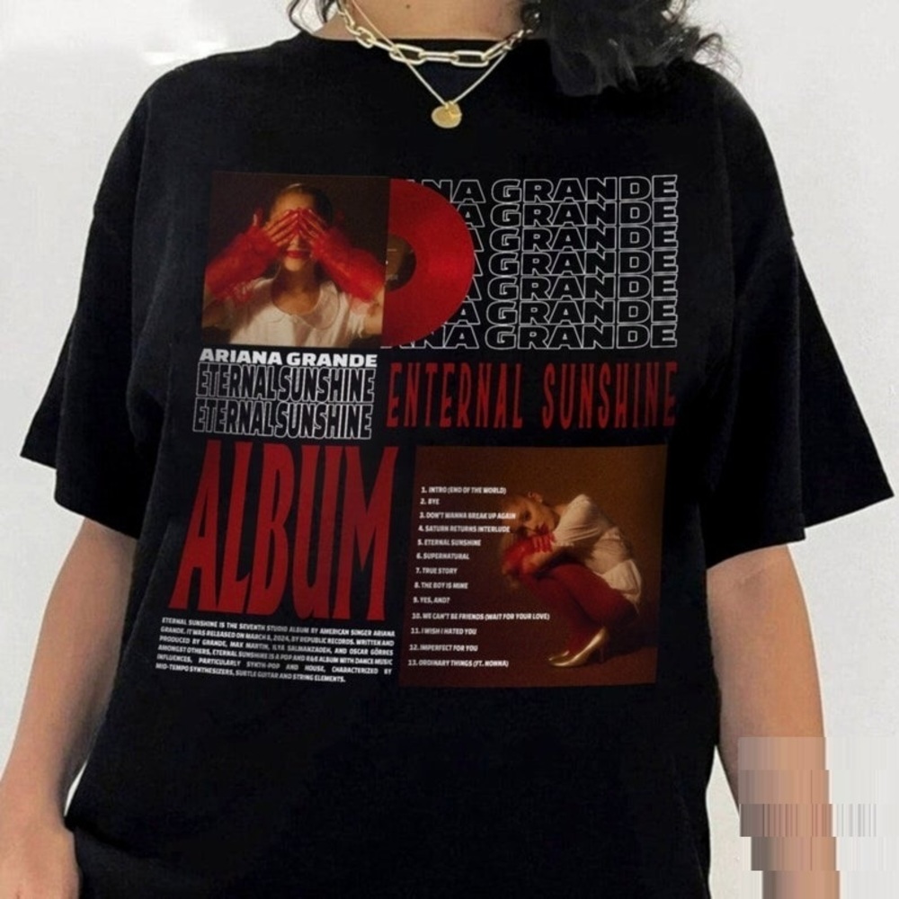 Eternal Sunshine Tracklist T-shirt, New Album Of Ariana Grande, Gift For Fan
